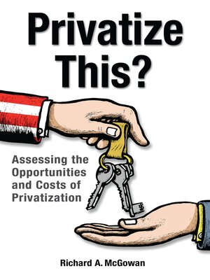 cover image of Privatize This?